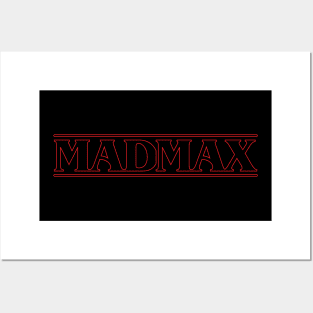 Mad Stranger Max Things Posters and Art